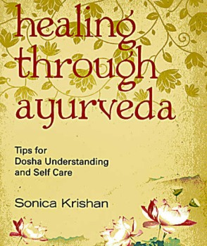 Book Reviews At Amazon - Healing Through Ayurveda - Dr. Sonica Krishan